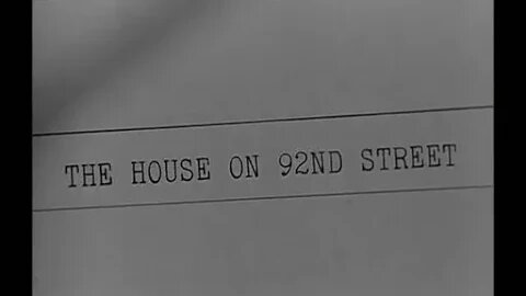 The House on 92nd Street | 1945 Original Movie Version |