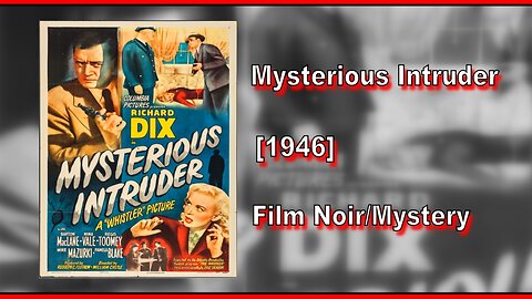 Mysterious Intruder (1946) | FILM NOIR/MYSTERY | FULL MOVIE