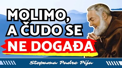 Molimo, a čudo se ne događa