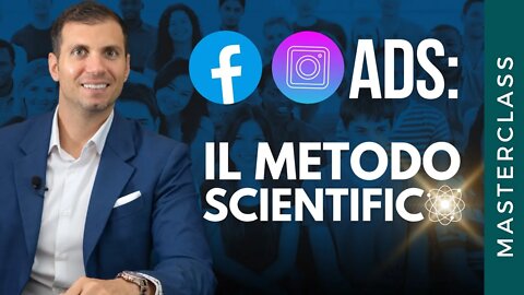 Il metodo scientifico per la creazione di Facebook/Instagram Ads | LIVE Masterclass