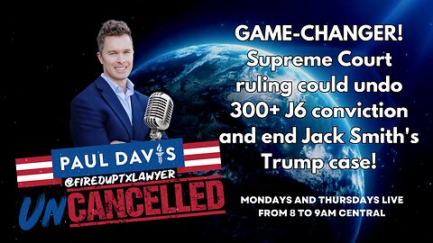 Supreme Court | January 6th | GAME-CHANGER! Supreme Court ruling could undo 300+ J6 conviction and end Jack Smith's Trump case!