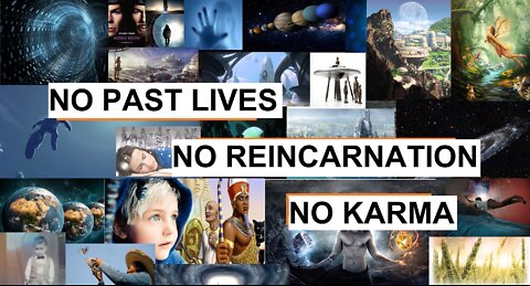 No REINCARNATION, No PAST LIVES, No KARMA- Bashar, Seth, Frank Kepple