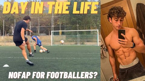 Does NOFAP Improve Athletic Performance? Day In The Life Of A Footballer (EP17)