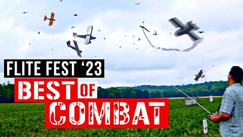 🛫💥What goes up, MUST CRASH!! Best of COMBAT! Flite Fest 2023