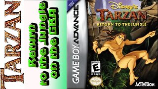 Tarzan Return to the Jungle on the GBA.