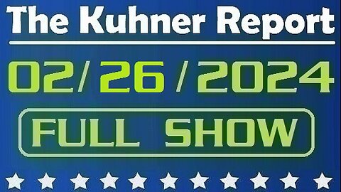 The Kuhner Report 02/26/2024 [FULL SHOW] Donald Trump wins South Carolina primary over Haley; Koch network to stop funding Nikki Haley after defeat