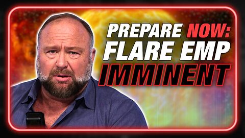 Alex Jones: Solar Ejection Has a 10% Chance of Being Worse Than Carrington Event - 5/10/24