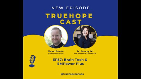 EP57: Brain Tech & EMPower Plus with Dr. Sammy Oh
