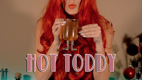 Hot Toddy by The Busty Bartender ft. Jordan Lyn
