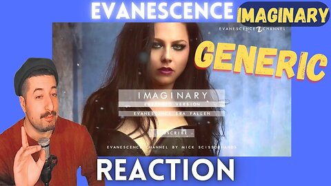 GENERIC - Evanescence - Imaginary Reaction