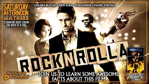 Saturday Afternoon Matinee | ROCKNROLLA (2008) with Gerard Butler and Idris Elba