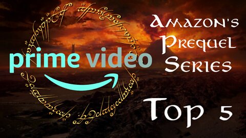 Top Five expectations of Amazon's LOTR Series - LOTR Theory