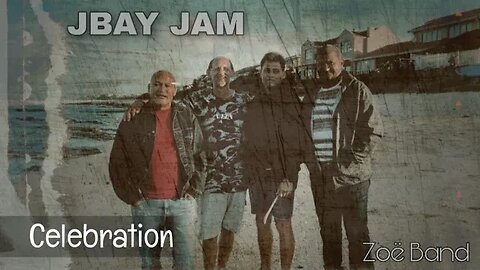 Celebration - Zoë Band - JBay Jam 30+ years later