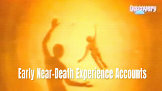 Early Near-Death Experience Accounts (Discovery)