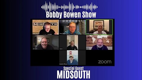 Bobby Bowen Show Podcast "Episode 19 - Midsouth"