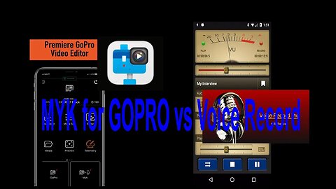 Motovlogging apps. MYK app for GOPRO vs Voice Record Pro. I pick the last one.