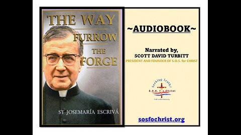 | THE WAY | CHARACTER | St. JOSEMARIA ESCRIVA | AUDIOBOOK |