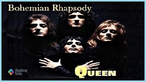 Queen - "Bohemian Rhapsody" With Lyrics