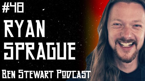#48 | Ryan Sprague | Ben Stewart Podcast