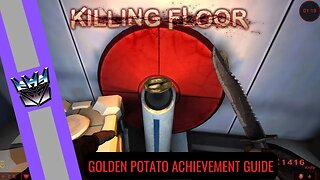 Killing Floor (2009) Golden Potato Achievement Guide