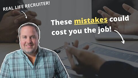 9 Common Mistakes Job Seekers Make - Career Advice To Land A Job