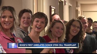 First successful, unrelated donor stem cell transplant in Boise