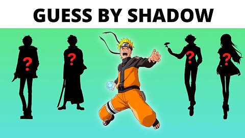 GUESS THE CHARACTER BY SHADOW - 12 CHARACTERS