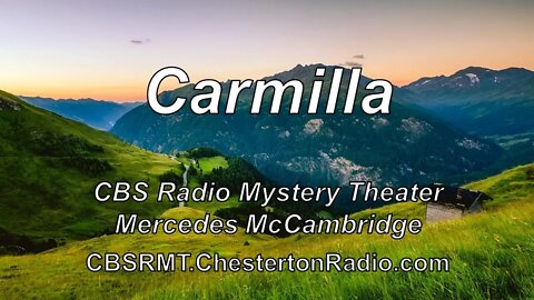 Carmilla - Mercedes McCambridge - CBS Radio Mystery Theater