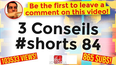 3 Conseils #shorts 84