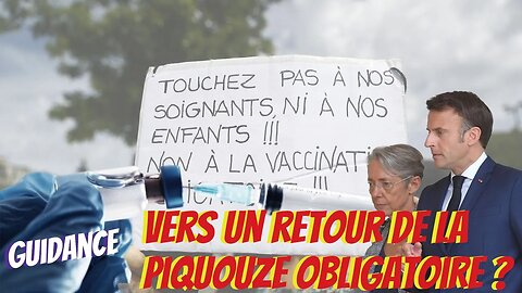 Vers un retour de la piquouze obligatoire ? 31/08/2023