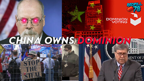 China OWNS Dominion, Durham Already a Special Counsel!