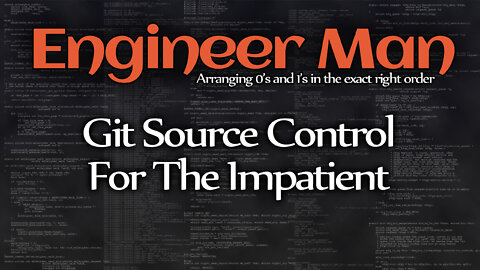 Git Source Control For The Impatient