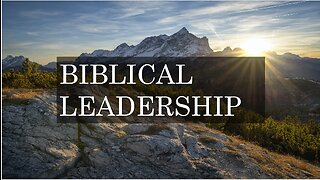 Church Service: Biblical Leadership
