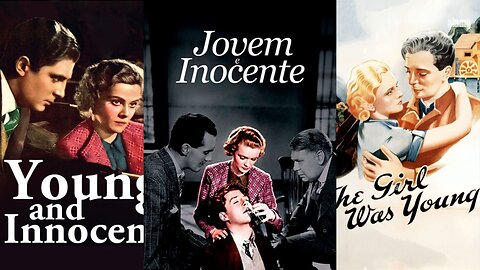 JOVEM E INOCENTE, também conhecido como (1937) Nova Pilbeam & Derrick De Marney | Mistério | P&B