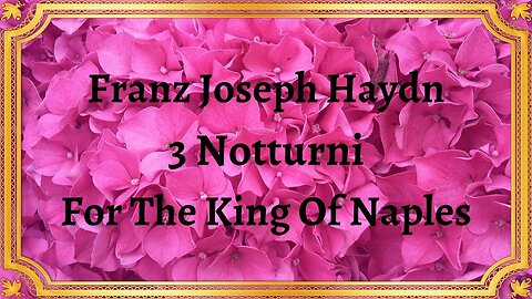 Franz Joseph Haydn 3 Notturni For The King Of Naples