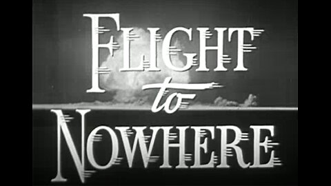Flight to Nowhere - Movie - 1946