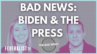 BAD NEWS About Biden & The Press