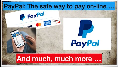 Paypal, the safe way to pay on-line and much more ...