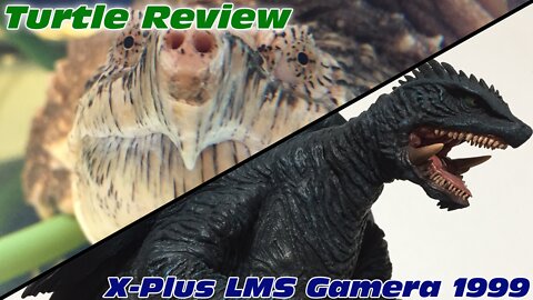 Turtle Review #3 - X-Plus Large Monster Series Gamera 1999