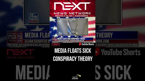 Media Floats SICK Conspiracy Theory #shorts