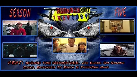CRUNKEDOUT TRAPSHOP Feat: IRONIC THE GODMOTHER, Jay Rick$, G4, Brothers To Death X TommyGun Nino