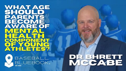 Mental Health - At what age should parents become aware of mental health of young athletes?
