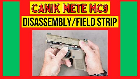 Canik METE MC9 9mm pistol Field Strip disassembly #canik