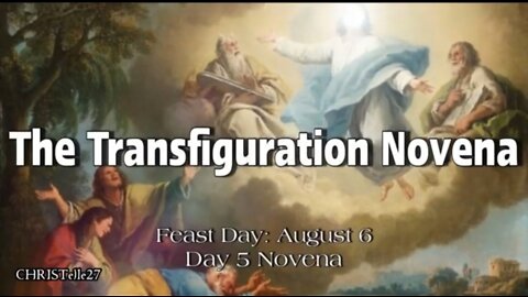 TRANSFIGURATION OF THE LORD NOVENA : Day 6