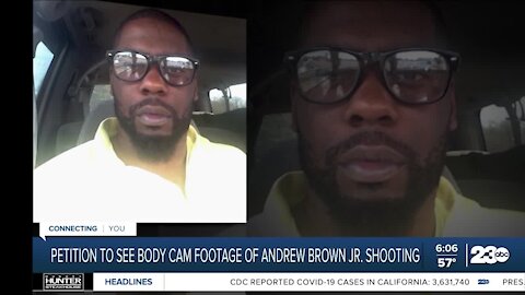 Petition to see body cam footage of Andrew Brown Jr. shooting