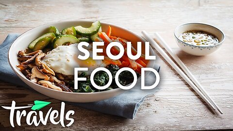 Must-Try Dishes in Seoul | MojoTravels