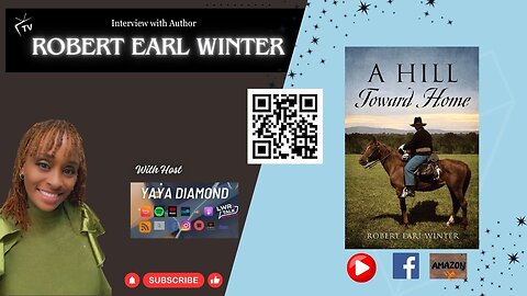 Interview with author and Retired Sheriff Robert Earl Winter "A Hill Toward Home" #amazonbooks
