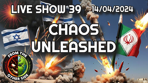 LIVE SHOW 39 - FROM THE OTHER SIDE - CHAOS UNLEASHED