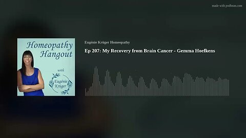 Ep 207: My Recovery from Brain Cancer - Gemma Hoefkens