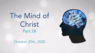 The Mind of Christ Part 26